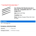 thumbnail image 2 of Door Window Belt Weatherstrip Set 4 Piece Set - Compatible with 1977 - 1979 Dodge D150 1978, 2 of 2