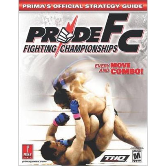 Pre-Owned Pride FC (Prima's Official Strategy Guide) (Paperback) 0761540369 9780761540366