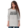 thumbnail image 3 of Making Herstory Her Story Feminist Women's Long Sleeve T Shirt Brisco Brands X, 3 of 6