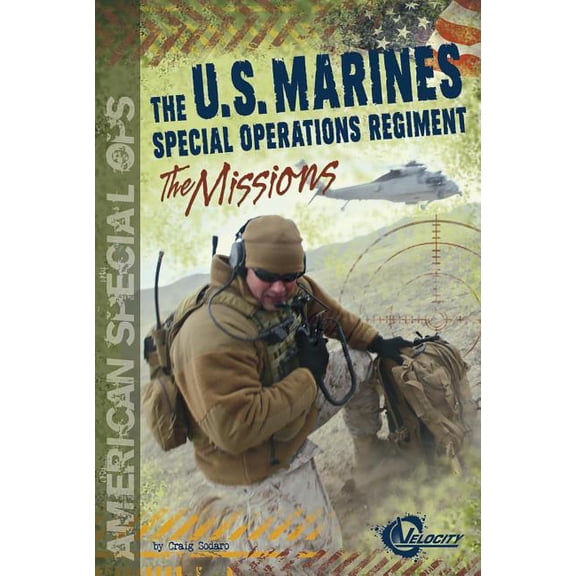 American Special Ops: The U.S. Marines Special Operations Regiment : The Missions (Hardcover)