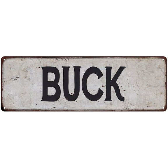 BUCK Vintage Look Rustic Chic Metal Sign 8x24 108240036115