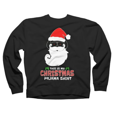

This Is My Christmas Pajama Shirt Gamer Video Game Santa Black Graphic Crew Neck Sweatshirt - Design By Humans M
