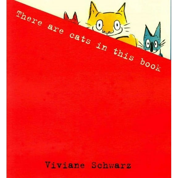 There Are Cats in This Book (Paperback) by Viviane Schwarz