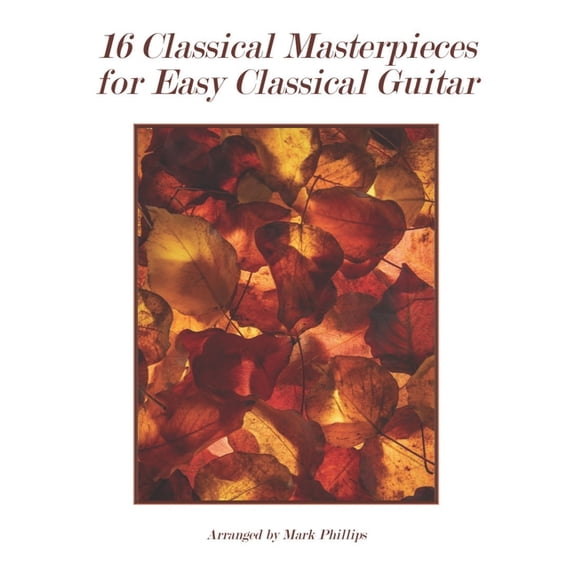 16 Classical Masterpieces for Easy Classical Guitar, (Paperback)