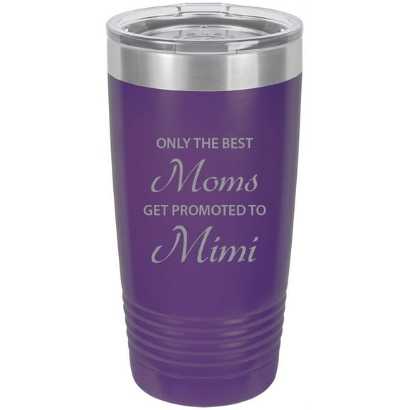Only the Best Moms Get Promoted to Mimi Stainless Steel Engraved Insulated Tumbler 20 Oz Travel Coffee Mug, Purple