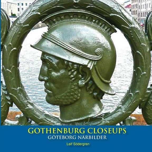 Gothenburg Closeups (Paperback)