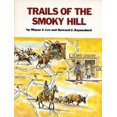 thumbnail image 1 of Pre-Owned Trails of the Smoky Hill (Paperback) 0870042769 9780870042768, 1 of 1