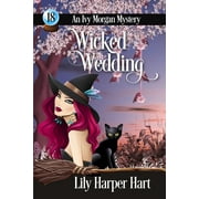 Ivy Morgan Mystery: Wicked Wedding (Paperback)