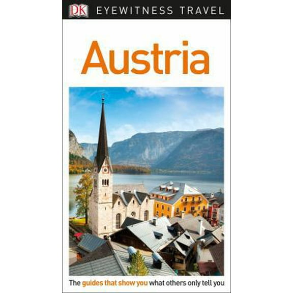 Pre-Owned DK Eyewitness Austria (Paperback) 1465467890 9781465467898