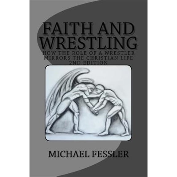 Pre-Owned Faith and Wrestling: How the Role of a Wrestler Mirrors the Christian Life