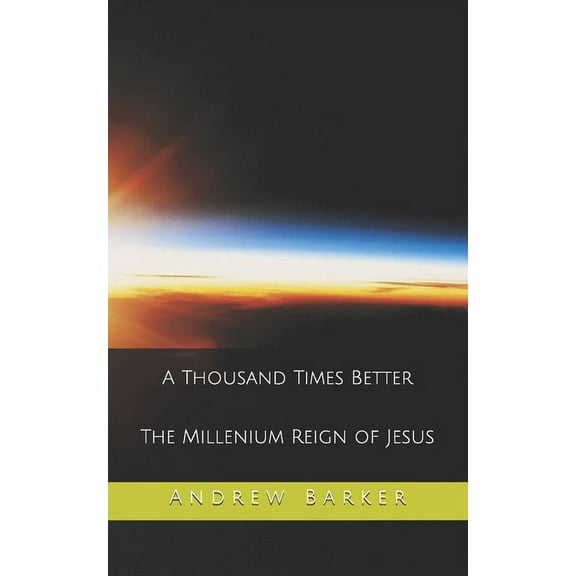 A Thousand Times Better (Paperback)