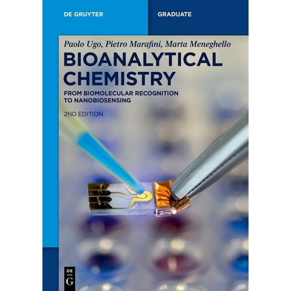 de Gruyter Textbook Bioanalytical Chemistry: From Biomolecular Recognition to Nanobiosensing, (Paperback)