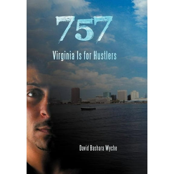 757: Virginia Is for Hustlers (Hardcover)