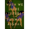 thumbnail image 1 of Pre-Owned When We Were Sisters (Hardcover) 0593133463 9780593133460, 1 of 1