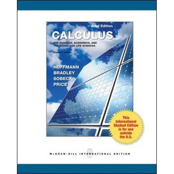 Pre-Owned Calculus for Business, Economics and the Social and Life Sciences, Brief Version (Paperback) 007131797X 9780071317979