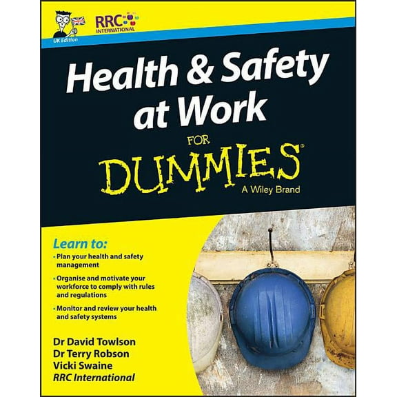 Health and Safety at Work for Dummies, UK Edition, (Paperback)