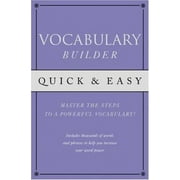 Quick & Easy Vocabulary Builder: Mastering the steps to a powerful vocabulary!, Used [Hardcover]