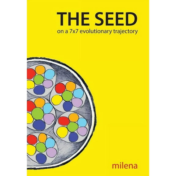 The SEED on a 7x7 Evolutionary Trajectory, (Paperback)