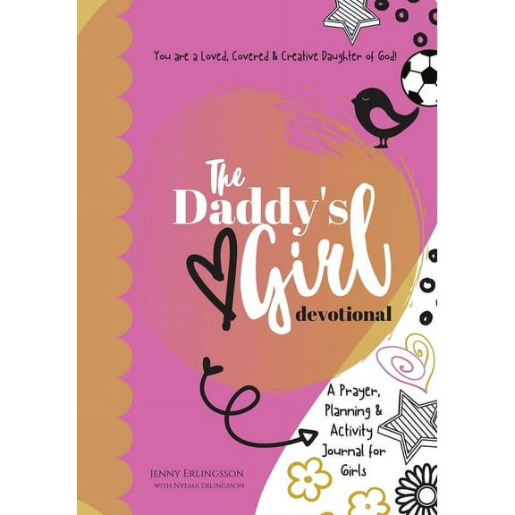 The Daddy's Girl Devotional, (Paperback)