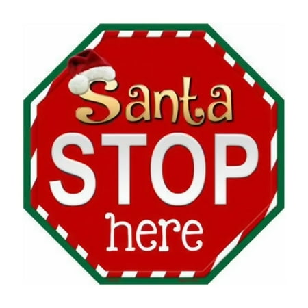 Santa Stop Here Sign at MegaCostum com Halloween Costume 