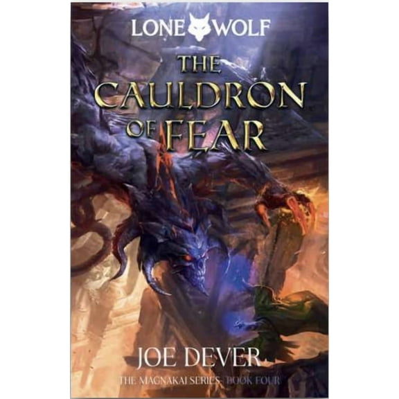 Lone Wolf The Cauldron of Fear: Magnakai Series, Book Four Volume 9, (Paperback)