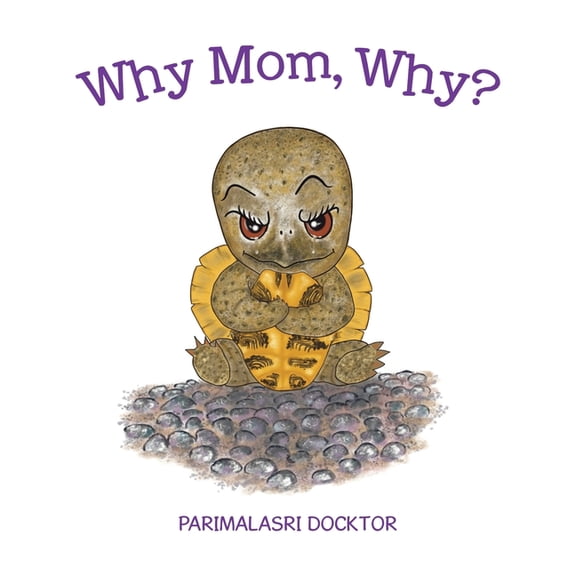 Why Mom, Why?, (Paperback)