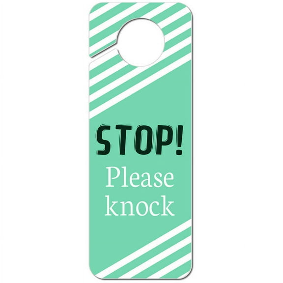 Stop! Please Knock Teal with White Stripes Plastic Door Knob Hanger Sign