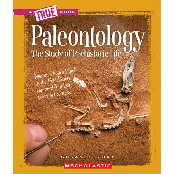 Paleontology The Study of Prehistoric Life