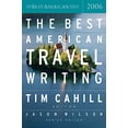 thumbnail image 1 of Pre-Owned The Best American Travel Writing 2006 (The Best American Series), 9780618582150, 0618582150, Paperback, First Edition edition, 1 of 1