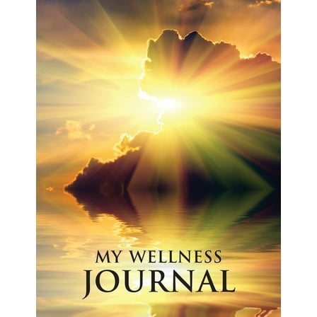 Wellness My Wellness Journal, (Paperback)