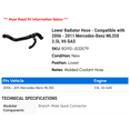 thumbnail image 2 of Lower Radiator Hose - Compatible with 2006 - 2011 Mercedes-Benz ML350 3.5L V6 GAS 2007 2008 2009 2010, 2 of 2