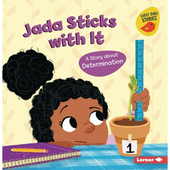 Building Character (Early Bird Stories ( Jada Sticks with It: A Story about Determination, (Paperback)