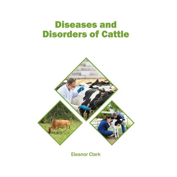 Diseases and Disorders of Cattle, (Hardcover)