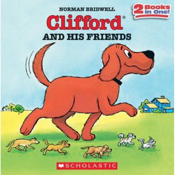 Pre-Owned Clifford And His Friends (Clifford, the Big Red Dog) (Paperback) 0545000645 9780545000642