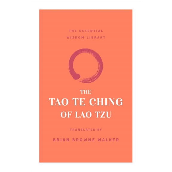Essential Wisdom Library The Tao Te Ching of Lao Tzu, (Paperback)