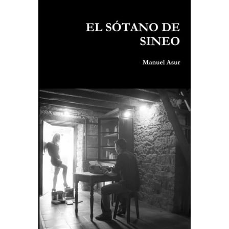 El Sótano de Sineo, (Paperback)