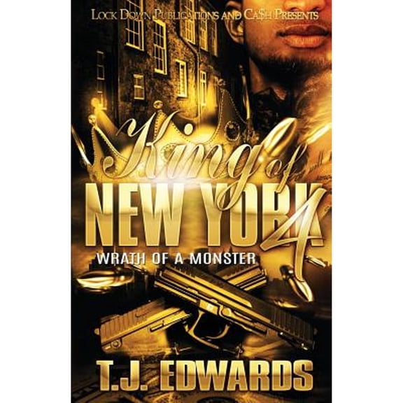 King of New York: King of New York 4: Wrath of a Monster (Paperback)