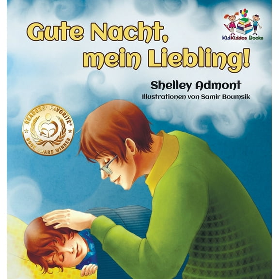 German Bedtime Collection Gute Nacht, mein Liebling! (German Kids Book): Goodnight, My Love! - German children's book, (Hardcover)