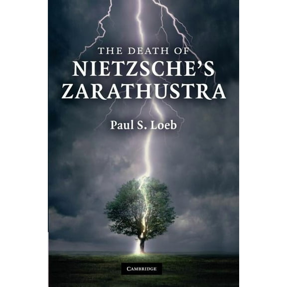 The Death of Nietzsche's Zarathustra, (Paperback)