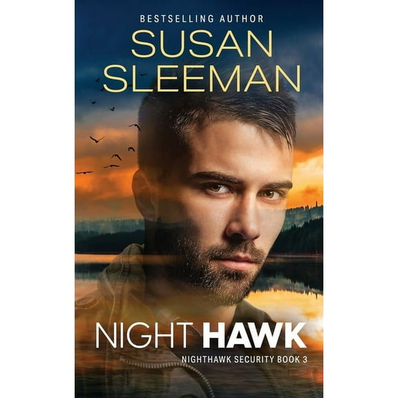 Night Hawk:  Nighthawk Security Book 3   Paperback  Susan Sleeman