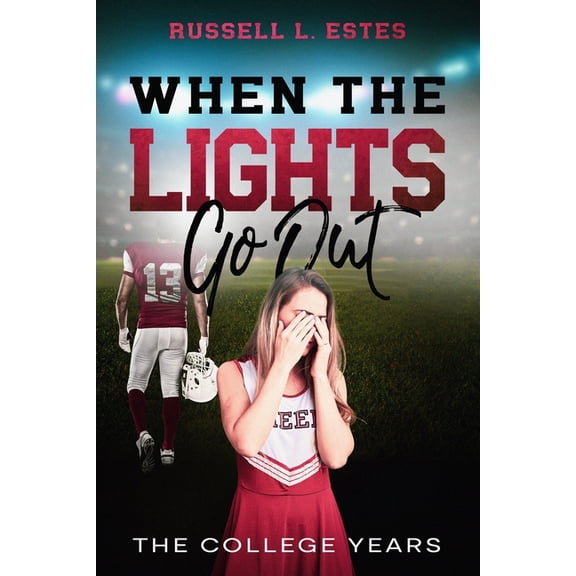 When The Lights Go Out: The College Years, (Paperback)