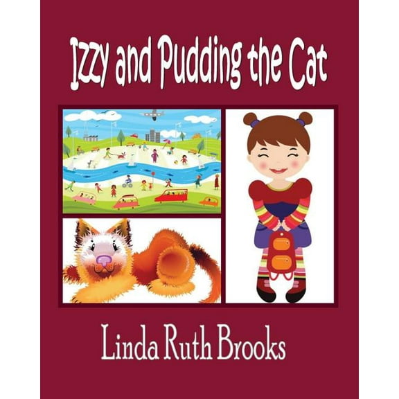 Izzy and Pudding the Cat, (Paperback)