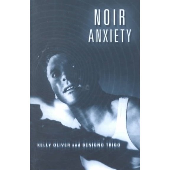 Pre-Owned Noir Anxiety (Paperback) 0816641102 9780816641109