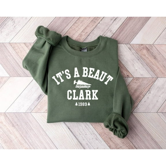 It's a Beaut Clark Sweatshirt, Griswold Christmas Sweatshirt, Funny Christmas Shirt, Christmas Vacation Shirt, Christmas Crewneck, Xmas Tee