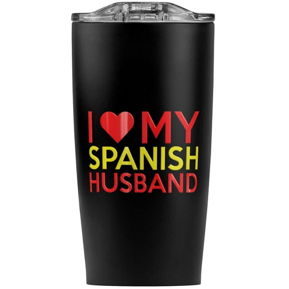 I Love My Spanish Husband Stainless Steel 20 oz Travel Tumbler, Vacuum Insulated & Double Wall with Leakproof Sliding Lid | Great for Coffee/Hot Drinks and Cold Beverages