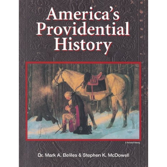 Pre-Owned America's Providential History (Including Biblical Principles of Education, Government, Politics, Economics, and Family Life) (Paperback) 1887456007 9781887456005