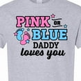 thumbnail image 4 of Inktastic Pink or Blue Daddy Loves You T-Shirt, 4 of 5