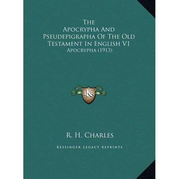 The Apocrypha And Pseudepigrapha Of The Old Testament In English V1 (Hardcover)