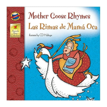 Brighter Child Mother Goose Rhymes, Grades PK - 3: Las Rimas de Mama Oca (Keepsake Stories), Grades PK - 3 (32 pages)