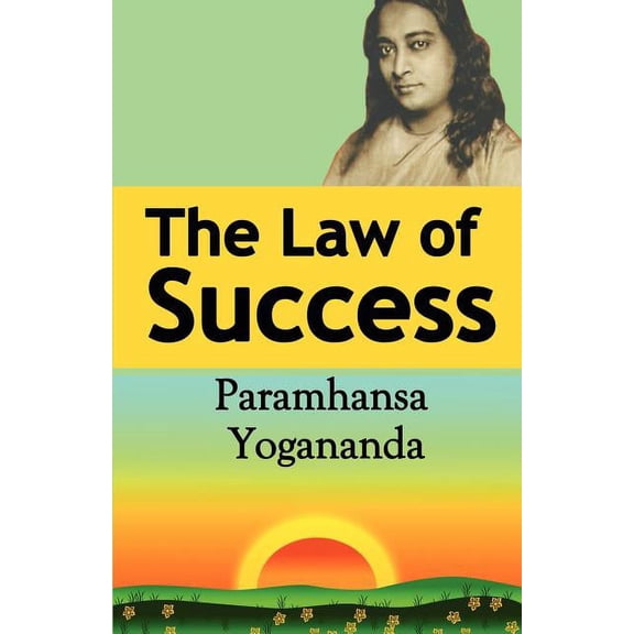 The Law of Success: Using the Power of Spirit to Create Health, Prosperity, and Happiness, (Paperback)